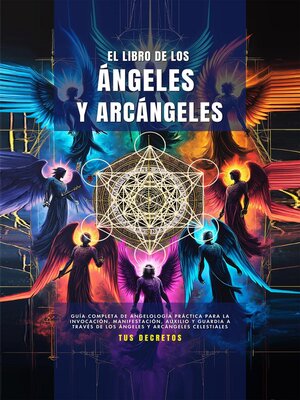 cover image of El Libro De Los Ángeles Y Arcángeles
